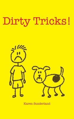 Dirty Tricks! by Sunderland, Karen