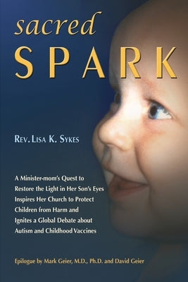 Sacred Spark by Geier, M. D. Mark R.