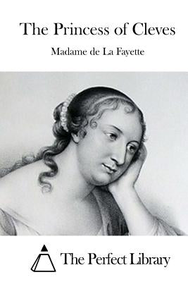 The Princess of Cleves by The Perfect Library