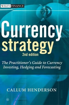 Currency Strategy 2e by Henderson