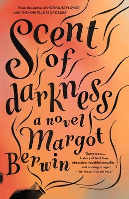 Scent of Darkness by Berwin, Margot