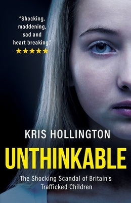 Unthinkable by Hollington, Kris