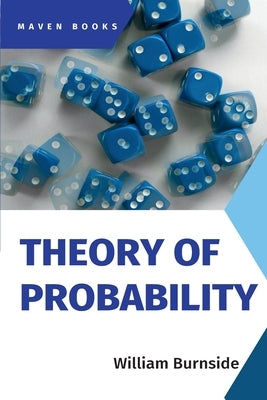 Theory of Probability by Burnside, William