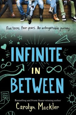 Infinite in Between by Mackler, Carolyn