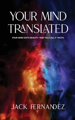 Your mind: Translated by Hernandez, Jack