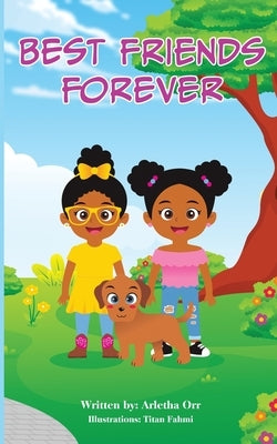 Best Friends Forever by Orr, Arletha