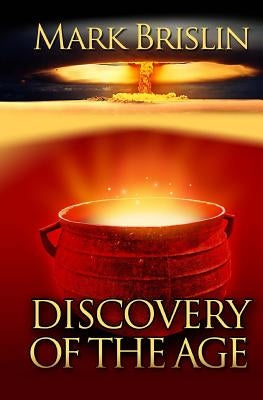 Discovery of the Age by Brislin, Mark I.