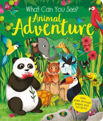 What Can You See? Animal Adventure by Ware, Kate
