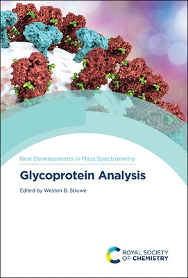 Glycoprotein Analysis by Struwe, Weston B.