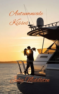 Autumnvale Kisses by Middleton, Julia