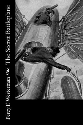 The Secret Battleplane by Westerman, Percy F.