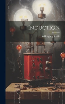 Induction by Smith, Willoughby