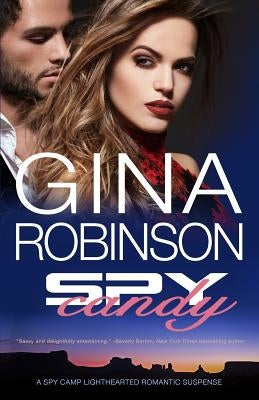 Spy Candy by Robinson, Gina