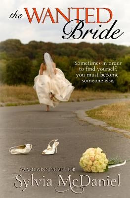 The Wanted Bride by McDaniel, Sylvia