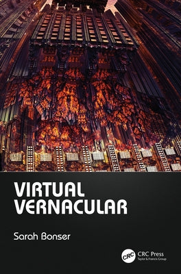 Virtual Vernacular by Bonser, Sarah