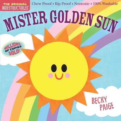 Indestructibles Mister Golden Sun by Workman Publishing