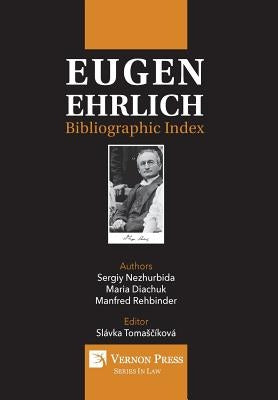 Eugen Ehrlich: Bibliographic Index by Nezhurbida, Sergiy