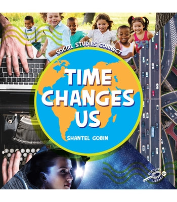 Time Changes Us by Gobin, Shantel