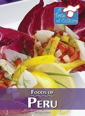 Foods of Peru by Sheen, Barbara