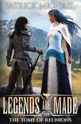 The Tome of Reunions by Michael, Patrick