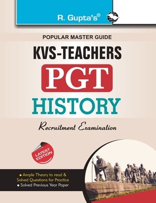 Kvs: History (PGT) Teachers Exam Guide by Board, Rph Editorial