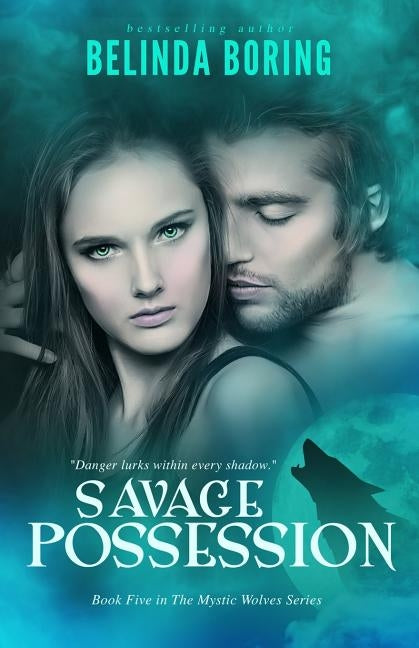 Savage Possession by Boring, Belinda