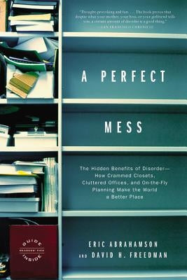 A Perfect Mess by Abrahamso