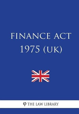Finance Act 1975 (UK) by The Law Library