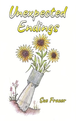Unexpected Endings by Frazer, Sue