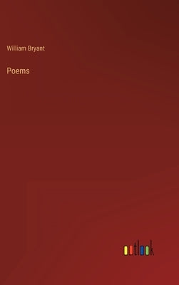 Poems by Bryant, William