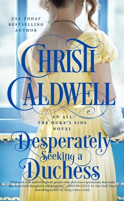 Desperately Seeking a Duchess by Caldwell, Christi