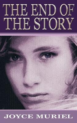The End of the Story by Muriel, Joyce