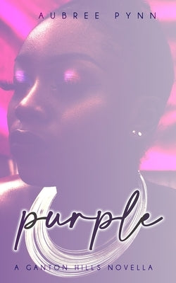 Purple: A Ganton Hills Novella by Boutique, The Editing