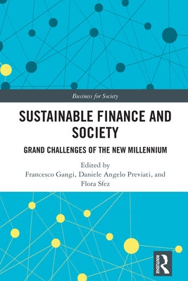 Sustainable Finance and Society: Grand Challenges of the New Millennium by Gangi, Francesco