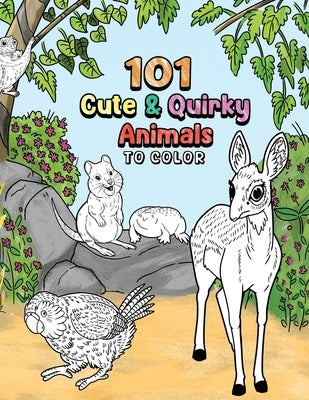 101 Cute & Quirky Animals to Color by Fabares, Jay