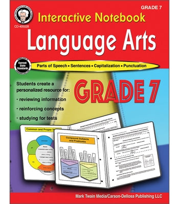 Interactive Notebook: Language Arts Resource Book, Grade 7 by Cameron, Schyrlet