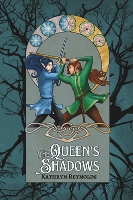 The Queen's Shadows by Reynolds, Kathryn