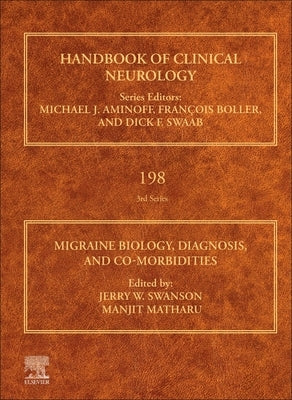 Migraine Biology, Diagnosis, and Co-Morbidities: Volume 198 by Swanson, Jerry W.