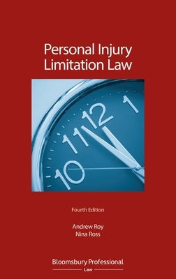 Personal Injury Limitation Law by Roy, Andrew