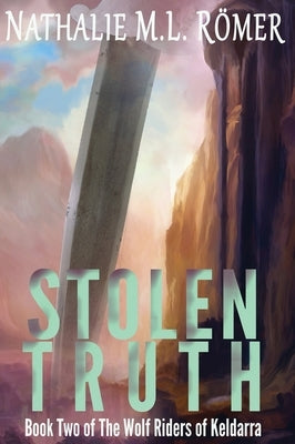 Stolen Truth by Römer, Nathalie M. L.