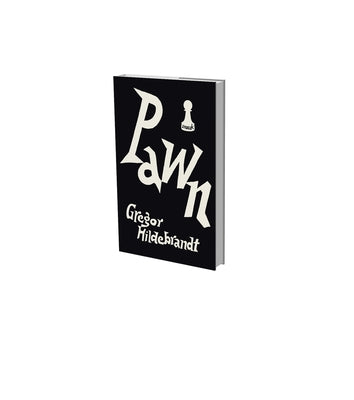 Gregor Hildebrandt: Pawn by Hildebrandt, Gregor