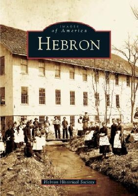 Hebron by The Hebron Historical Society