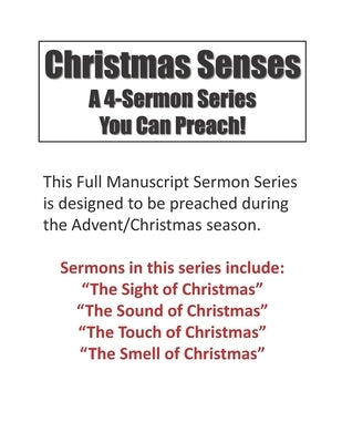 Christmas Senses: A Four Sermons Series You Can Preach by Davis, Barry L.