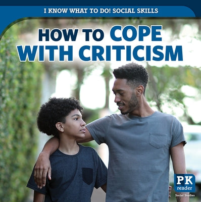 How to Cope with Criticism by McAneney, Caitie