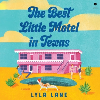 The Best Little Motel in Texas by Lane, Lyla