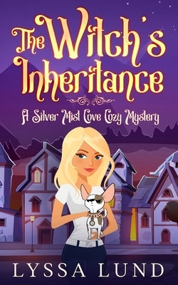 The Witch's Inheritance by Lund, Lyssa