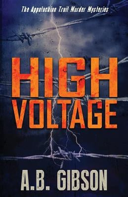 High Voltage by Gibson, A. B.