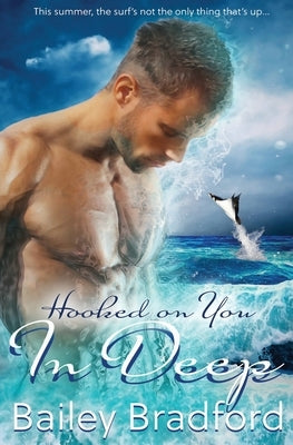 In Deep by Bradford, Bailey
