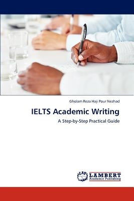 Ielts Academic Writing by Haji Pour Nezhad Gholam Reza