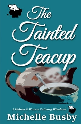 Tainted Teacup by Carns, Ann W.